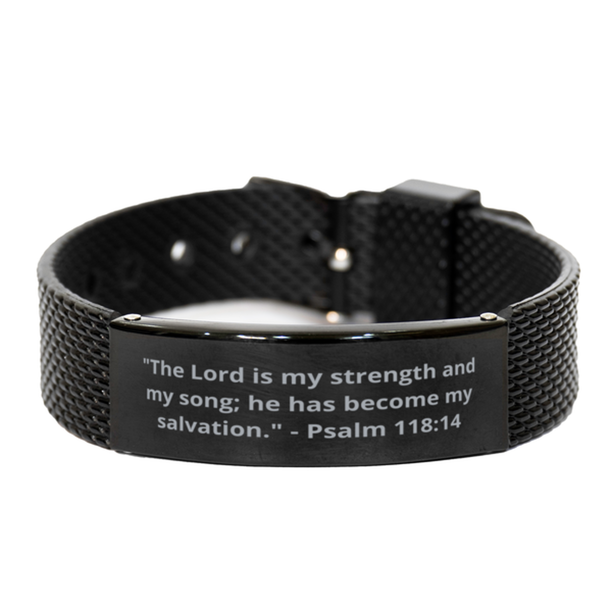 "The Lord is my strength and my song; he has become my salvation." - Psalm 118:14, Black Shark Mesh Bracelet. Model 600101