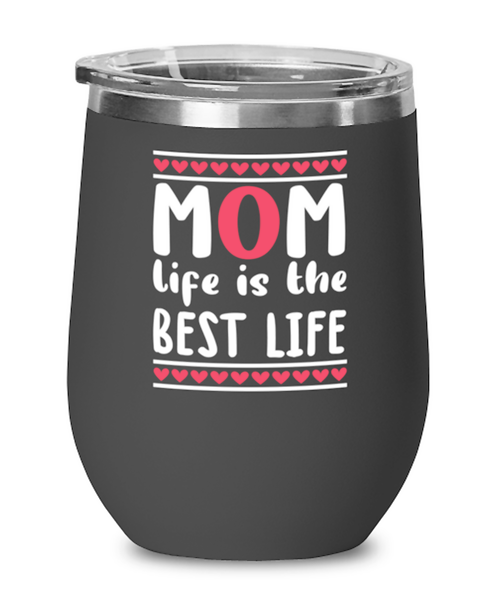 Mom life is the best life, black Wineglass. Model 60043