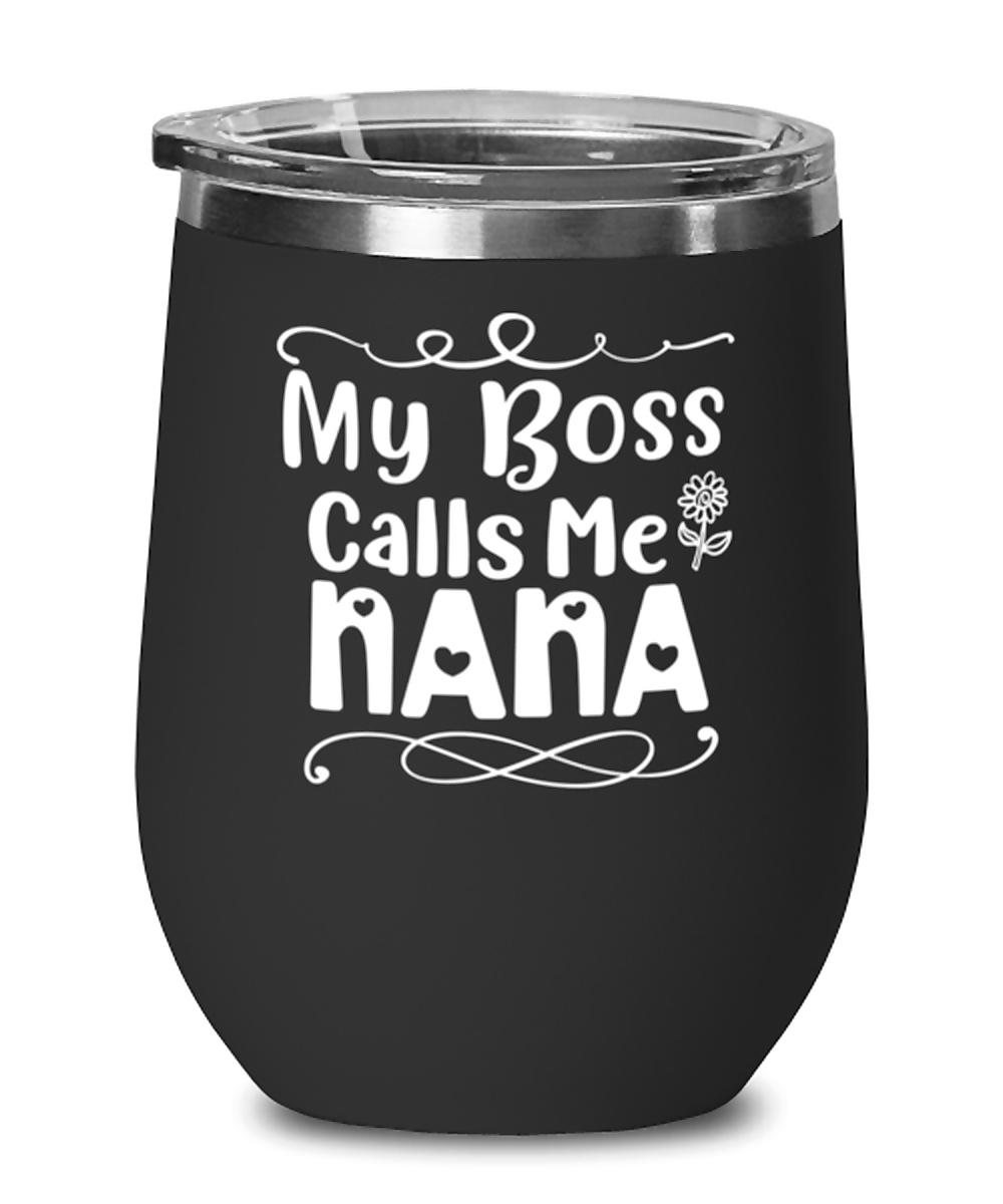 My Boss Calls Me Nana, black Wineglass. Model 60043