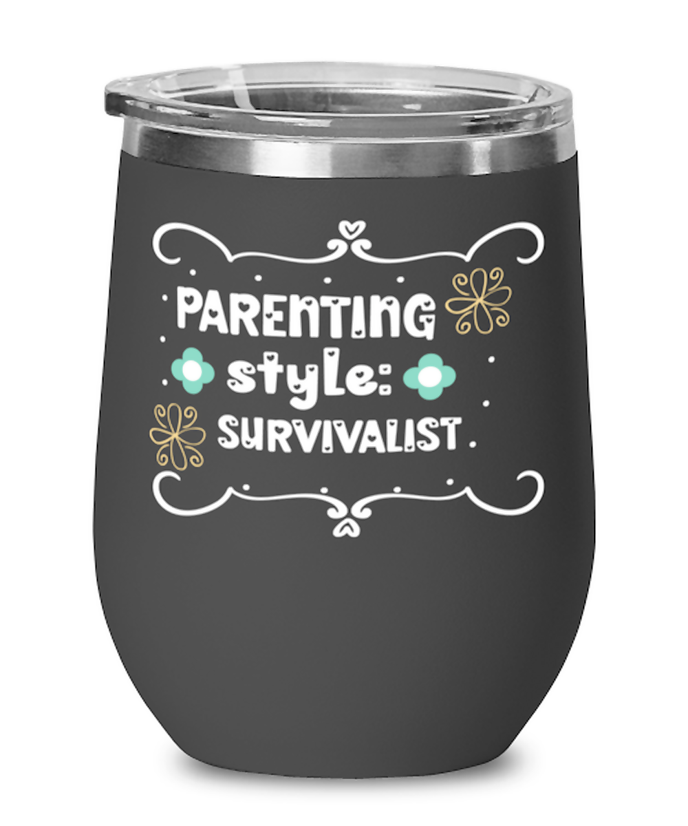 Parenting style- Survivalist, black Wineglass. Model 60043