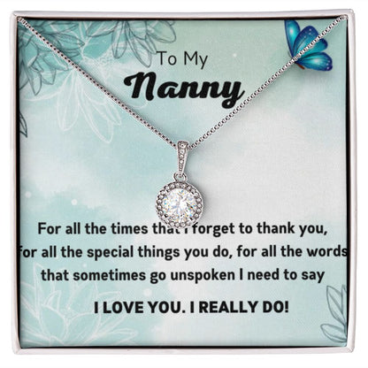 Nanny - I love you, I really do