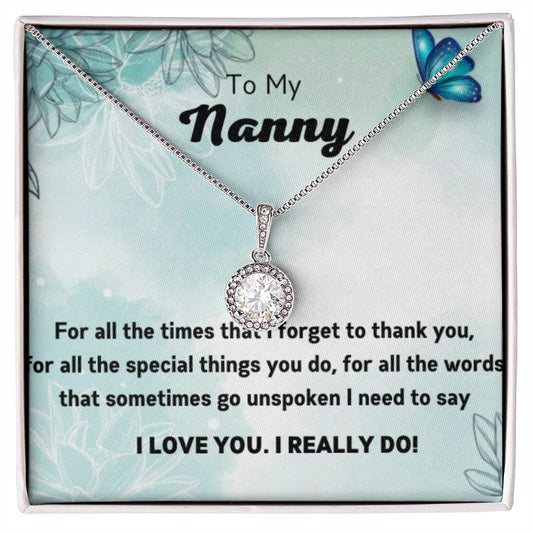 Nanny - I love you, I really do