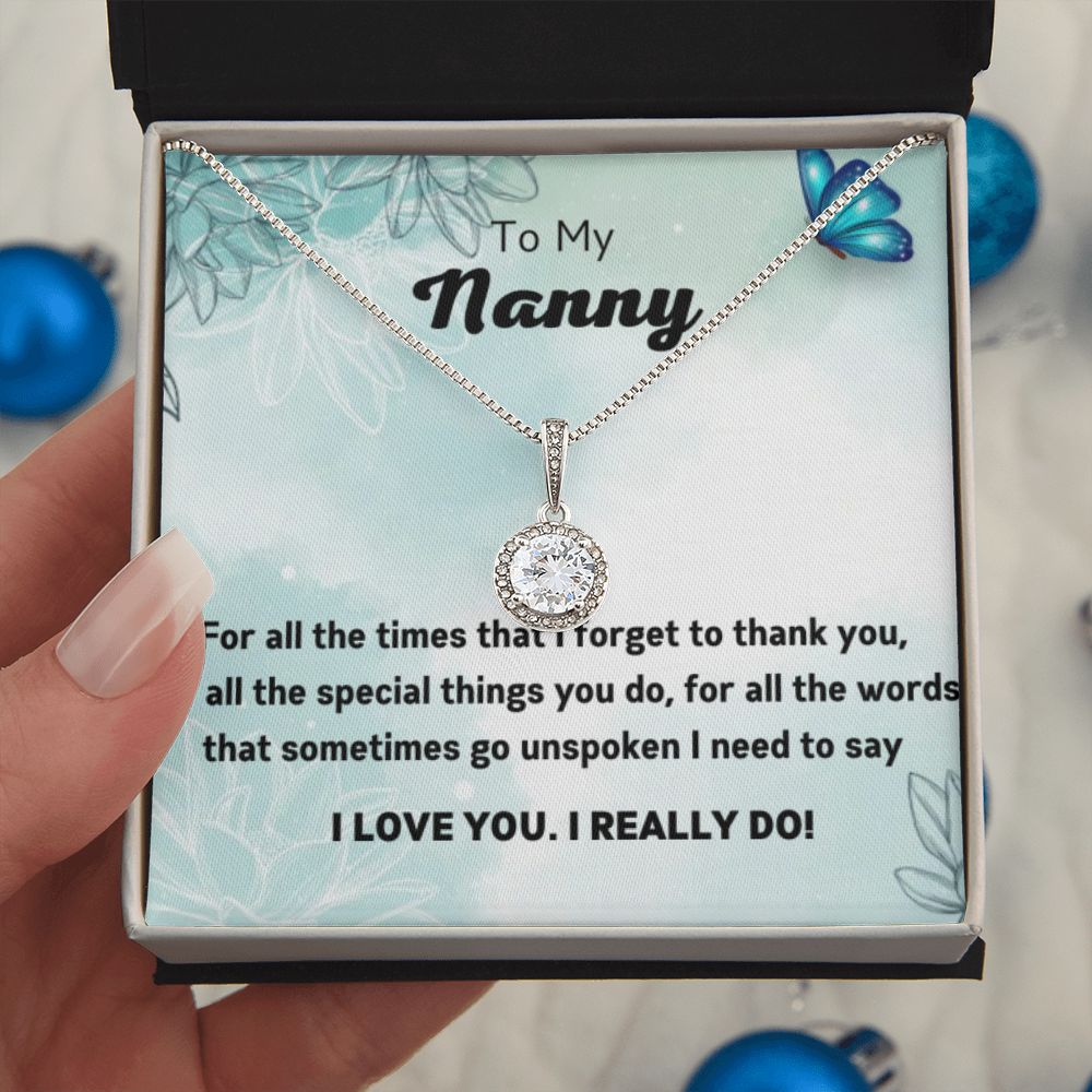 Nanny - I love you, I really do