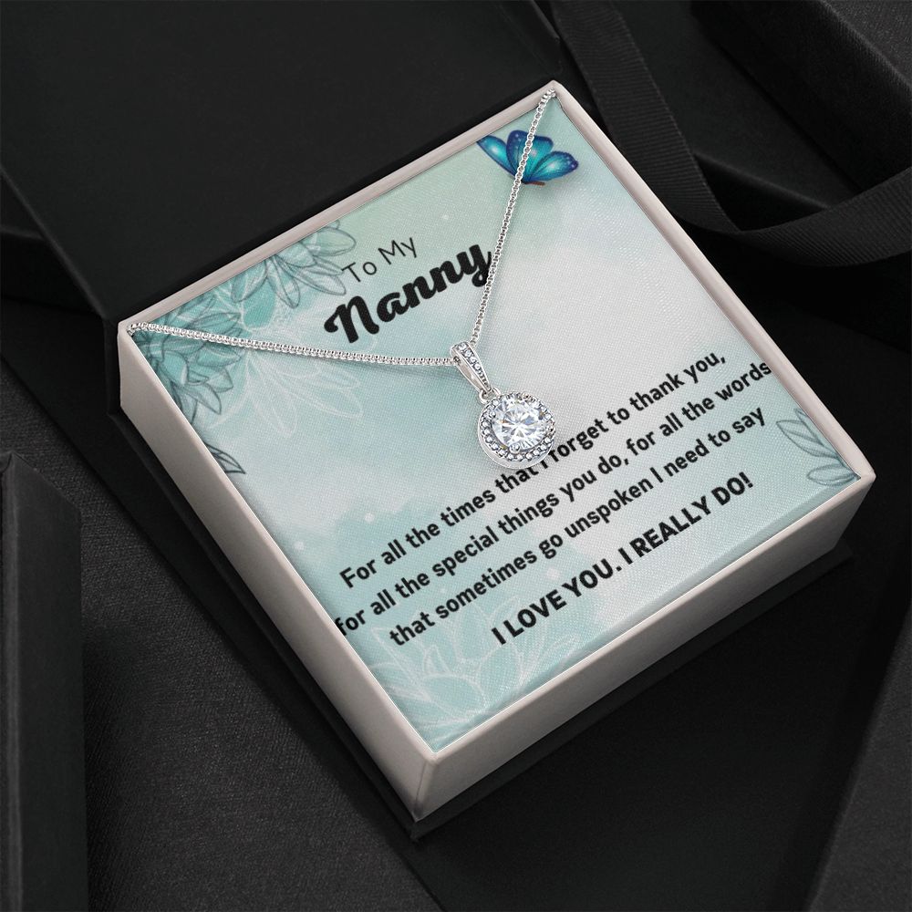 Nanny - I love you, I really do