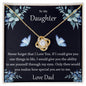 To my Daughter - Never Forget that I love you - model 012