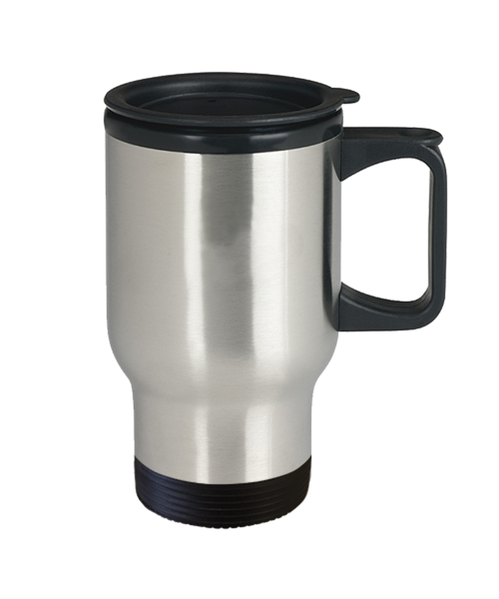 Being An Adult Is Like The Dumbest Thing I've Ever Done,  Travel Mug. Model 60050