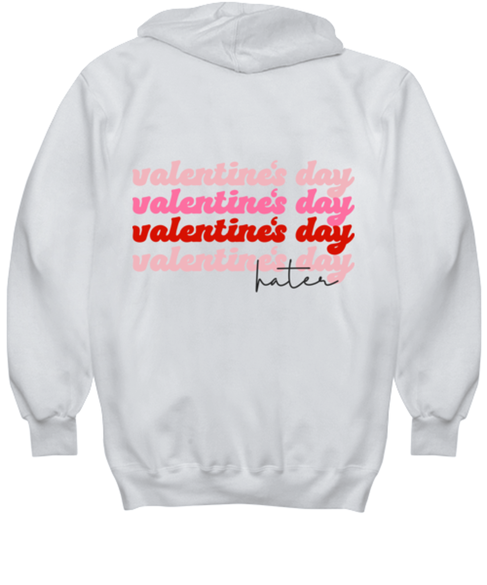 Valentine's day hater, white hoodie. Model 60053