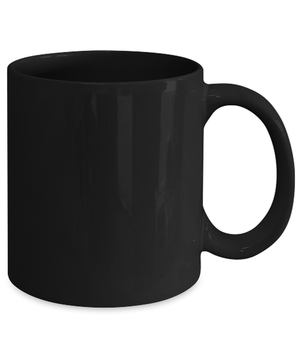 You are so lucky to have me Black Mug, black Coffee Mug, Coffee Cup 11oz. Model 60055