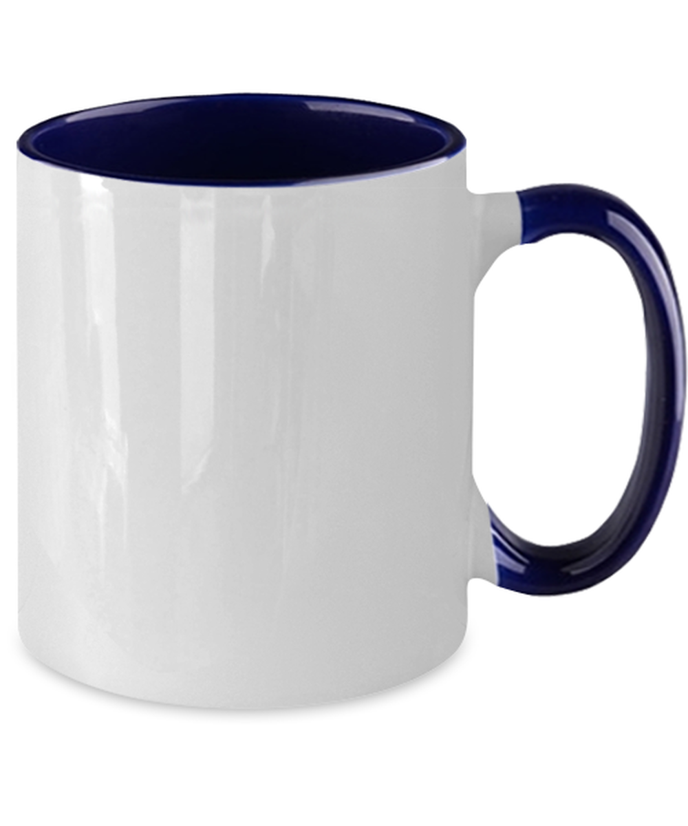 You're cute and all but i'm not sharing my coffee-01, navy Two Tone Coffee Mug. Model 60066