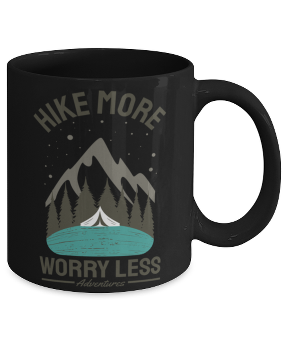 Hike More Worry Less, black Coffee Mug, Coffee Cup 11oz. Model 60071
