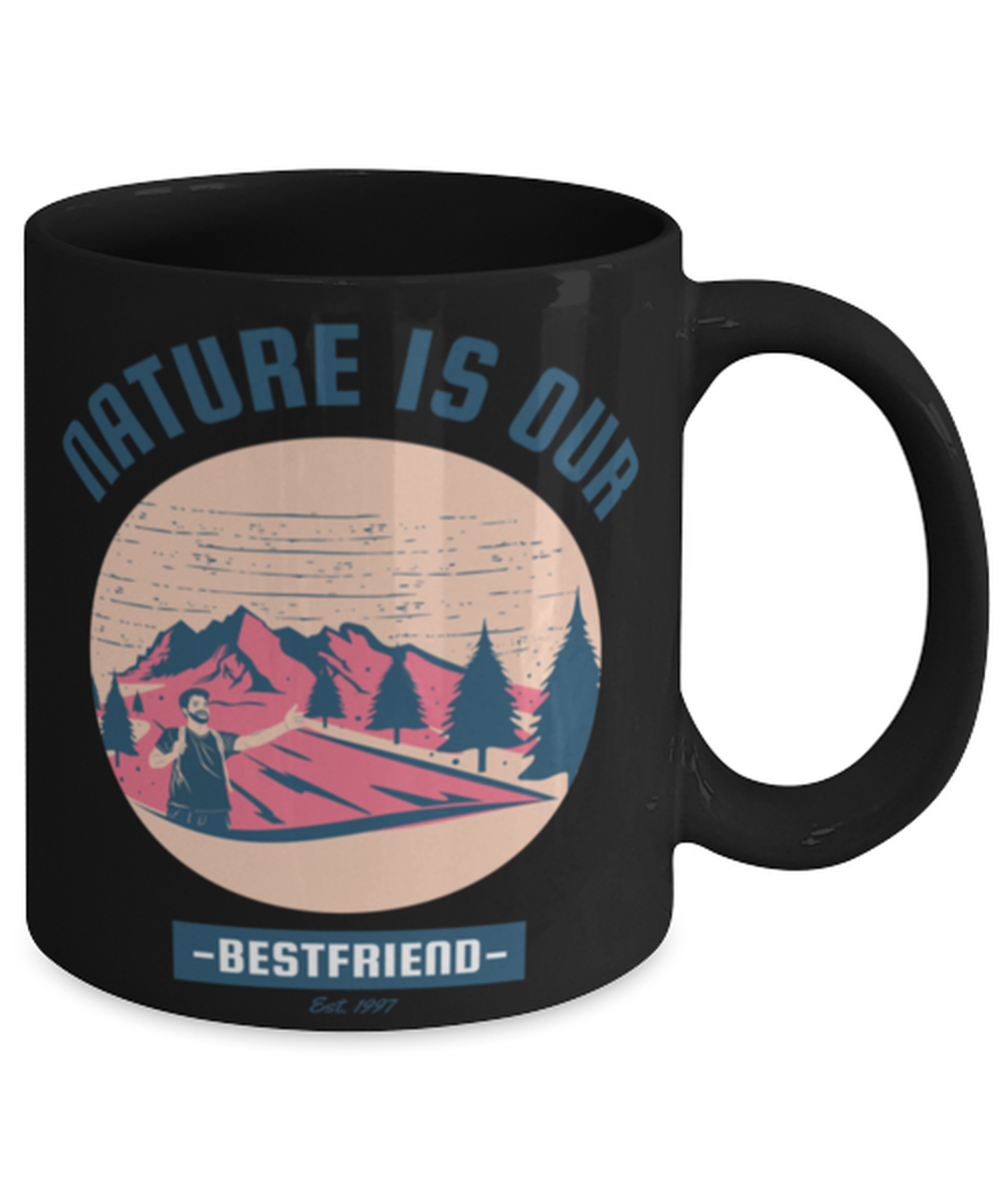 Nature is Our Best Friend, black Coffee Mug, Coffee Cup 11oz. Model 60071