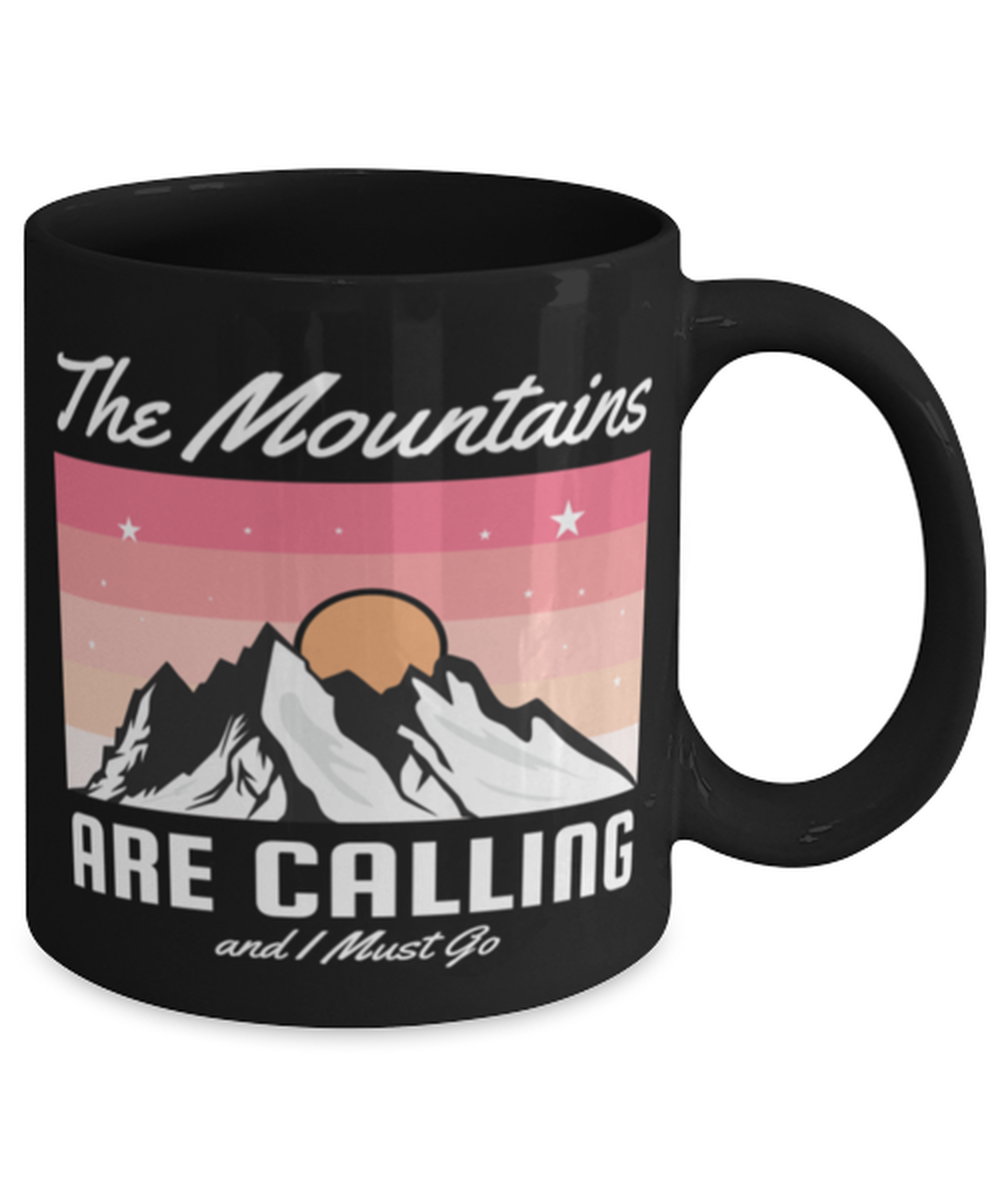 The Mountains are Calling, black Coffee Mug, Coffee Cup 11oz. Model 60071