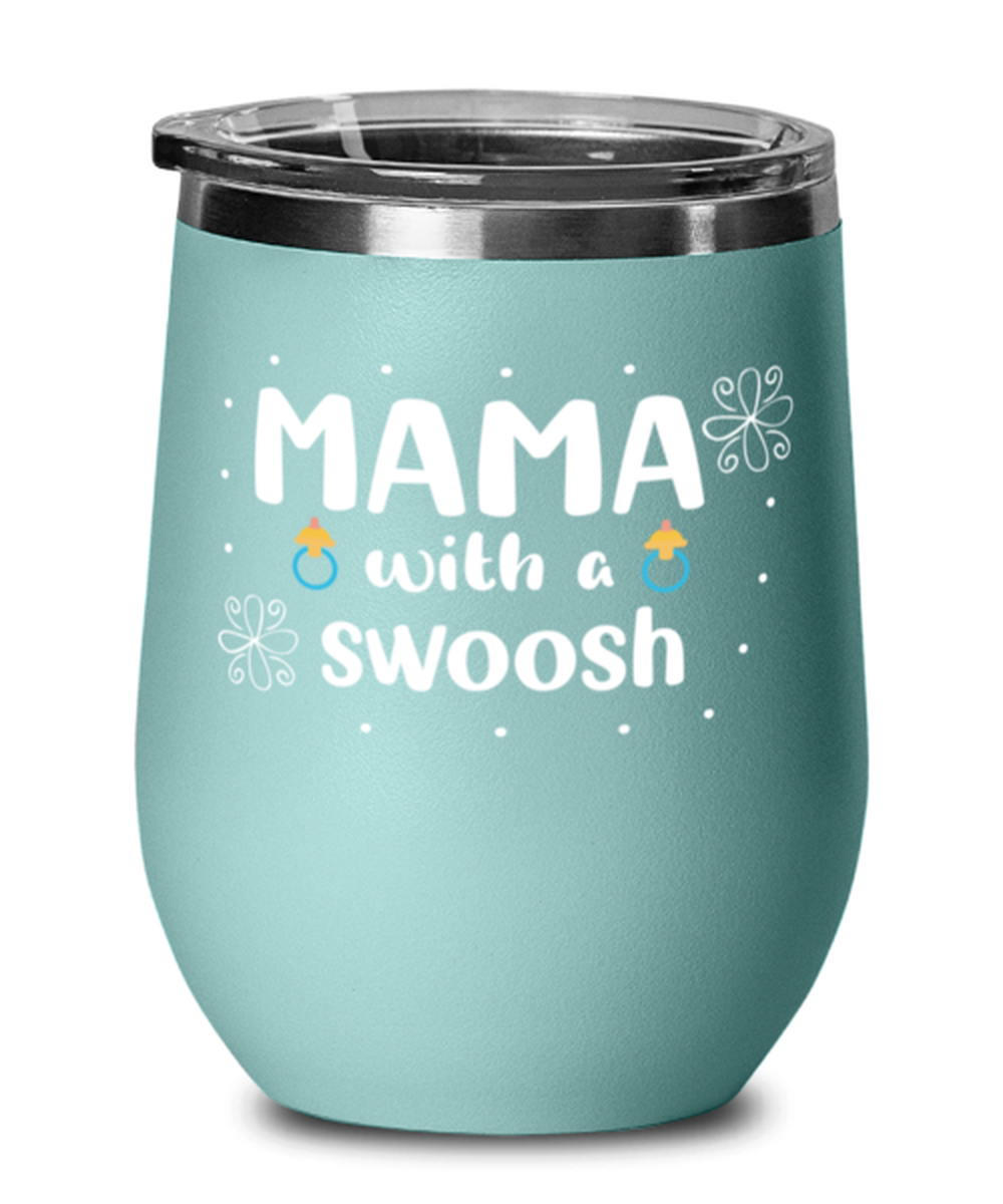 Mama with a swoosh, teal Wineglass. Model 60043