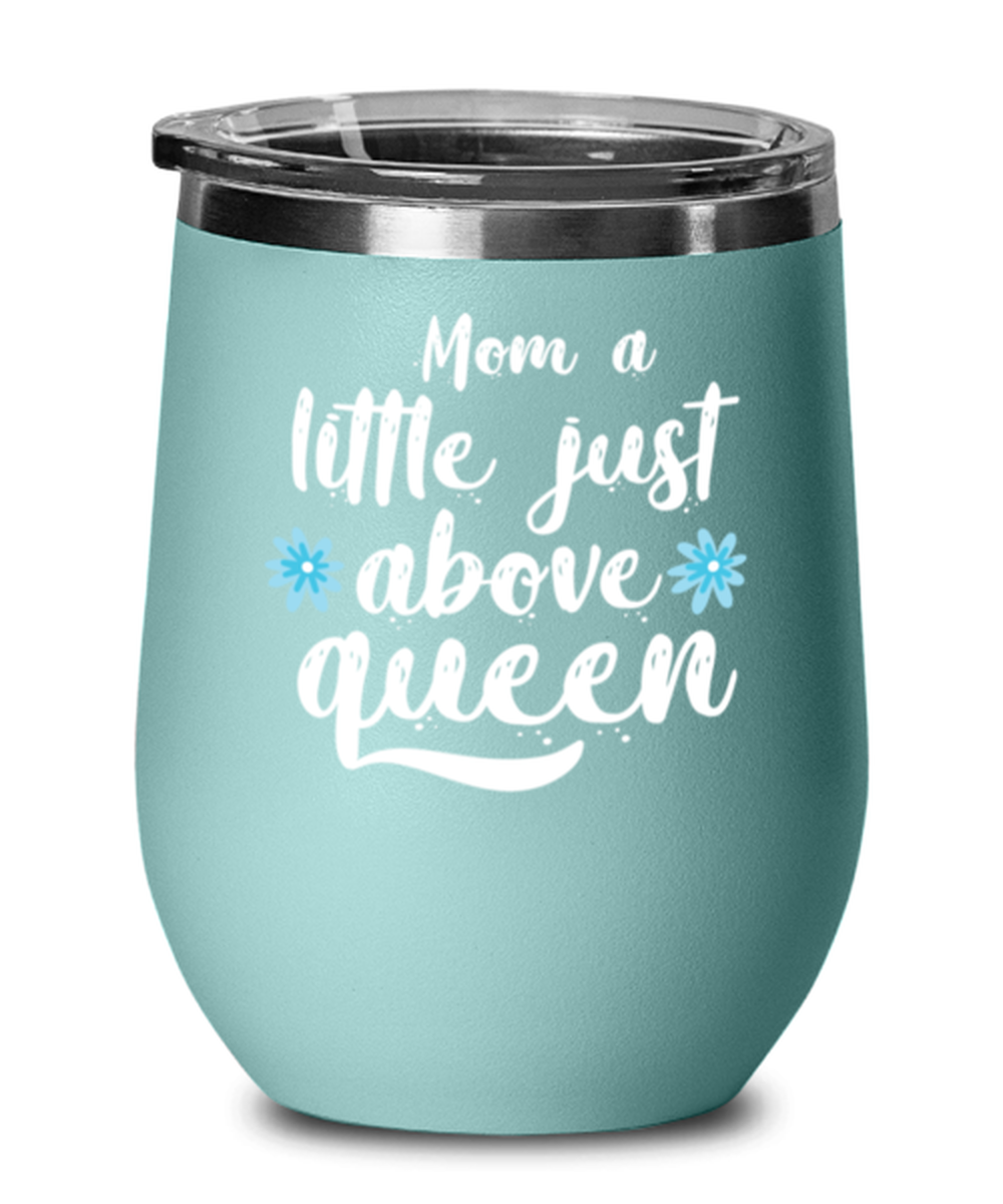 Mom a little just above queen1, teal Wineglass. Model 60043