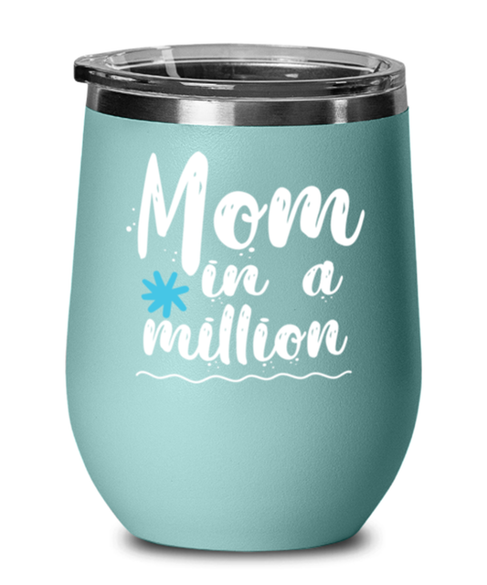 Mom in a million1, teal Wineglass. Model 60043