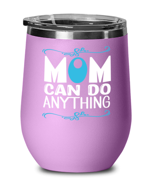 Mom can do anything, light purple Wineglass. Model 60043