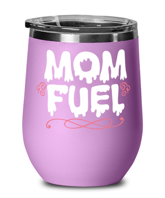 Mom Fuel, light purple Wineglass. Model 60043