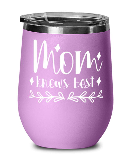 Mom knows best1, light purple Wineglass. Model 60043