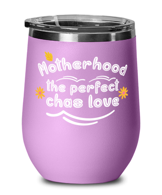 Motherhood the perfect chas love, light purple Wineglass. Model 60043