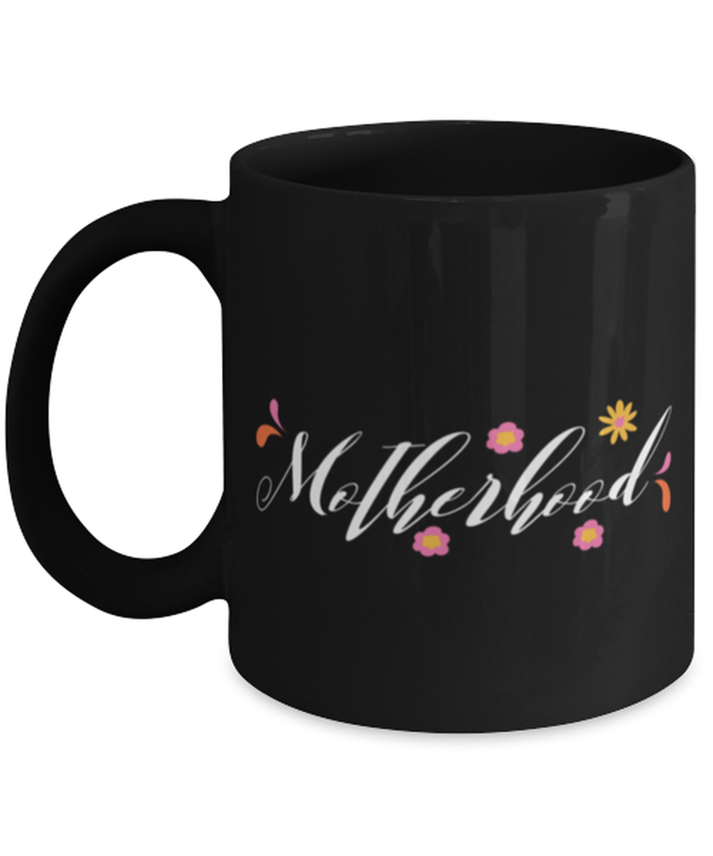 Motherhood1, black Coffee Mug, Coffee Cup 11oz. Model 60044