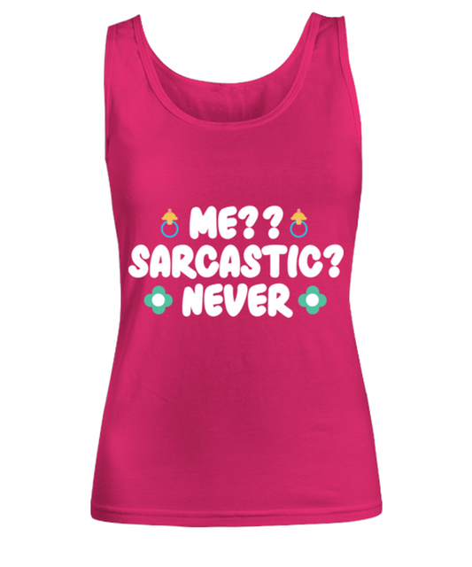 Me-- Sarcastic- Never, heliconia Women's Tank Top. Model 60045