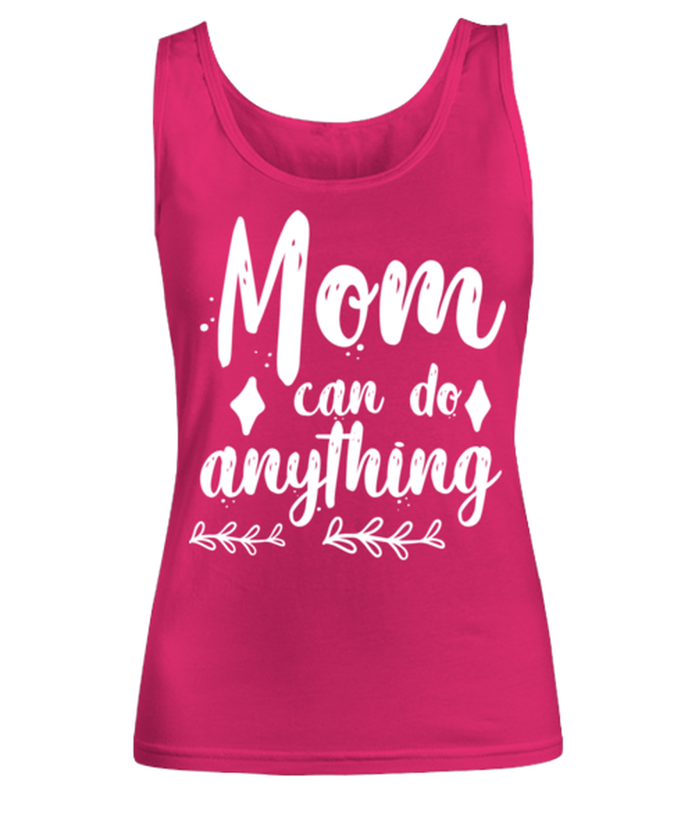 Mom can do anything1, heliconia Women's Tank Top. Model 60045