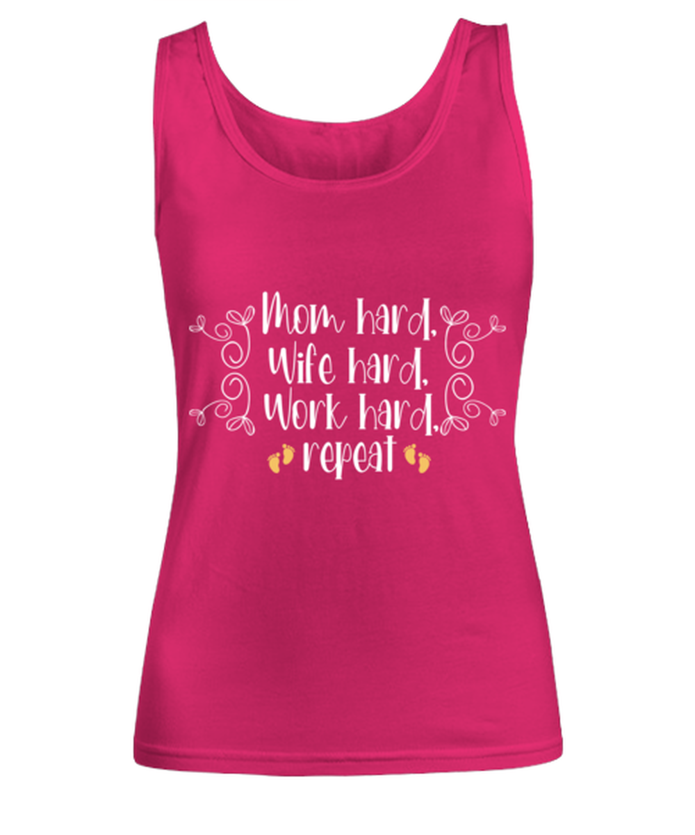 Mom hard, Wife hard, Work hard, repeat, heliconia Women's Tank Top. Model 60045