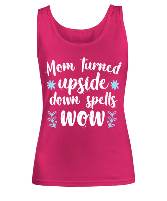 Mom turned upside down spells wow1, heliconia Women's Tank Top. Model 60045