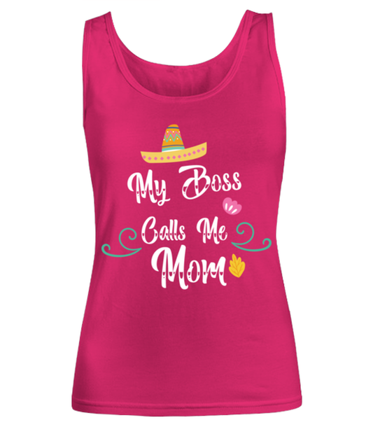 My Boss Calls Me Mom, heliconia Women's Tank Top. Model 60045