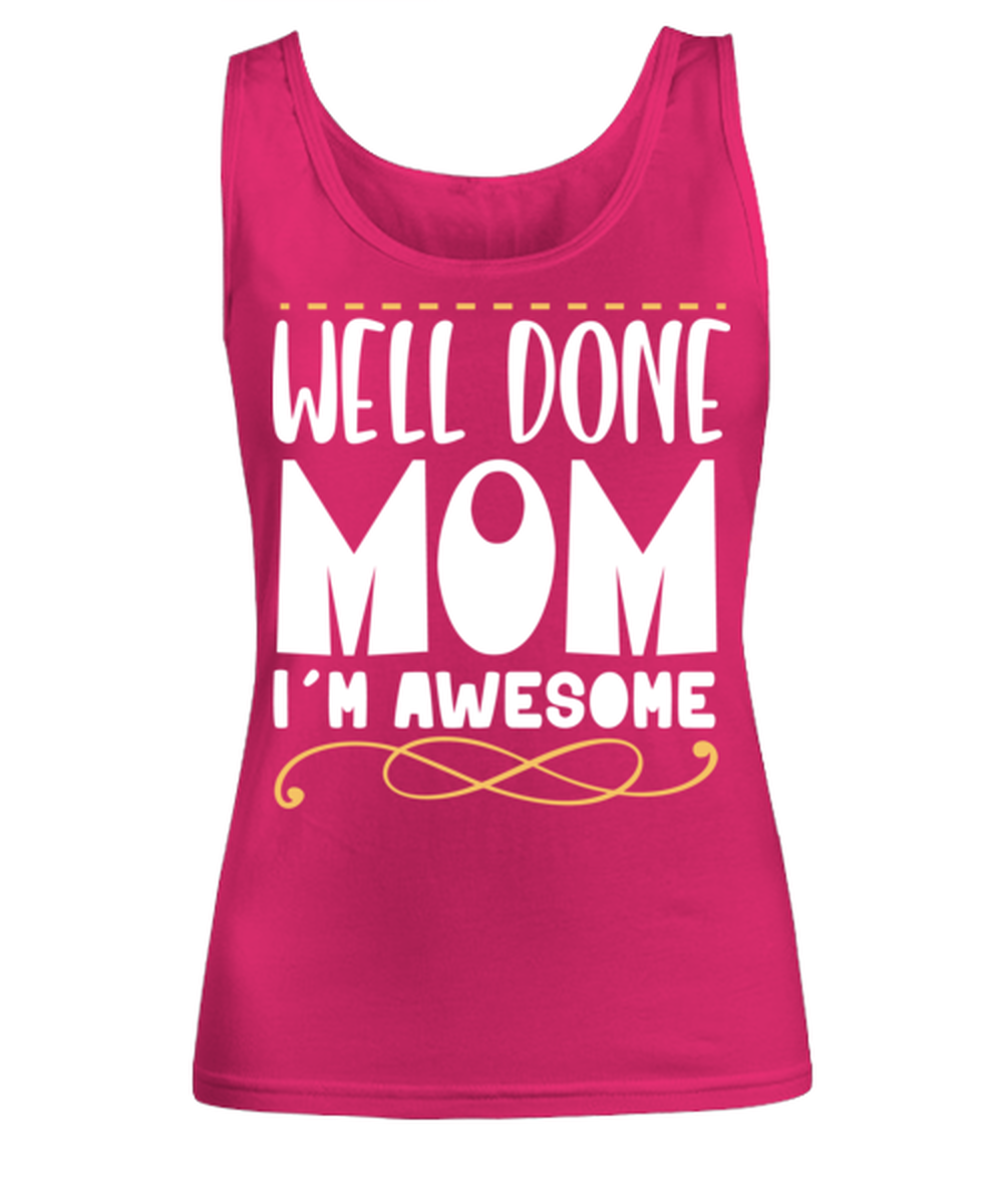 Well done mom, heliconia Women's Tank Top. Model 60045