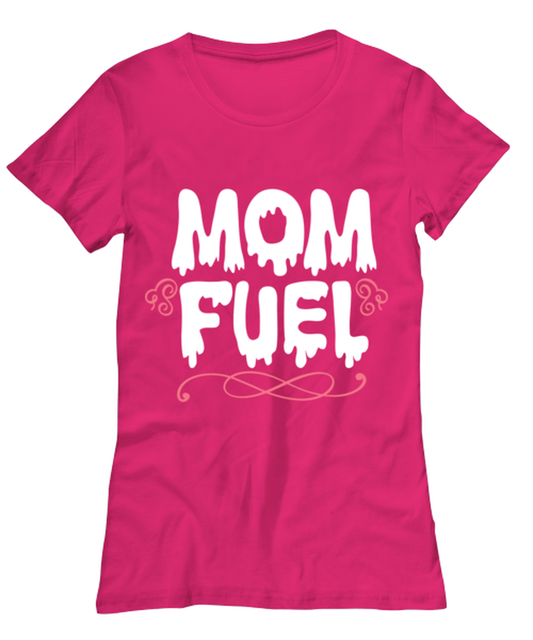 Mom Fuel, heliconia Women's Tee. Model 60045