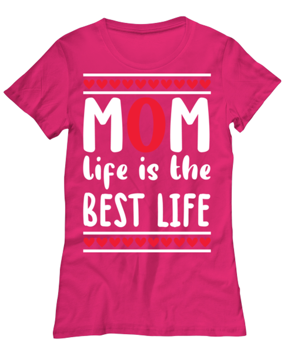 Mom life is the best life, heliconia Women's Tee. Model 60045
