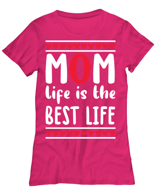 Mom life is the best life, heliconia Women's Tee. Model 60045