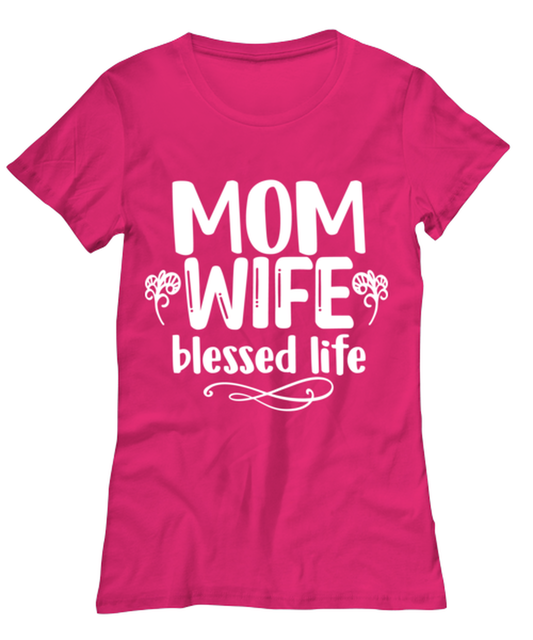 Mom, Wife, blessed life, heliconia Women's Tee. Model 60045