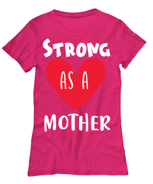 Strong as a mother, heliconia Women's Tee. Model 60045