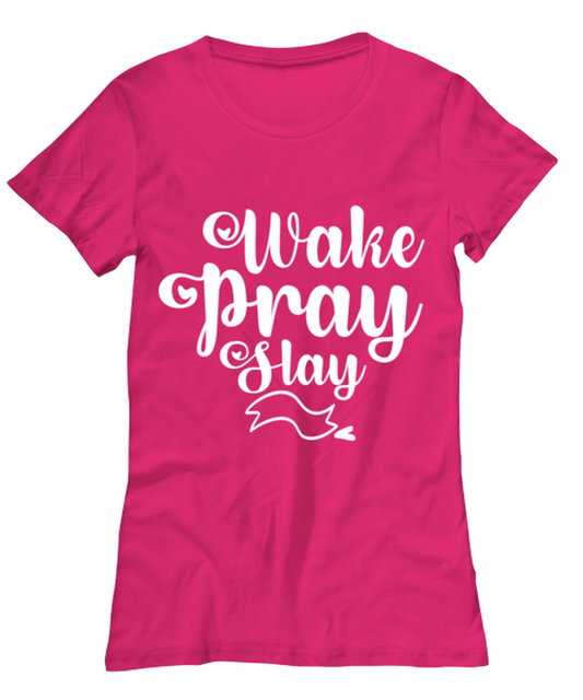 Wake Pray Slay, heliconia Women's Tee. Model 60045