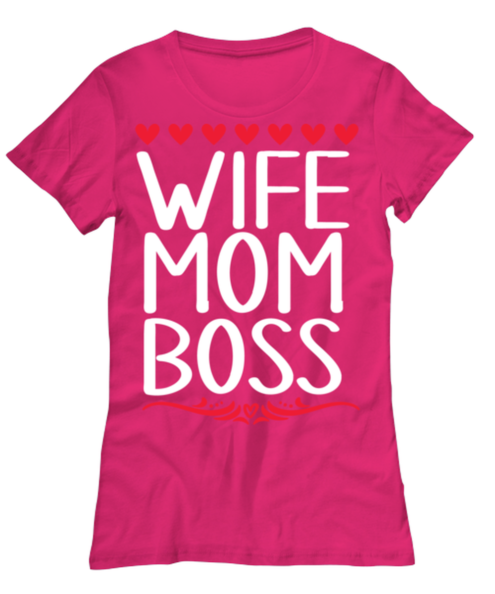 Wife, Mom, Boss, heliconia Women's Tee. Model 60045