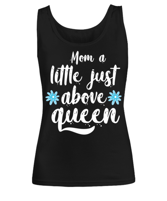 Mom a little just above queen1, black Women's Tee. Model 60045