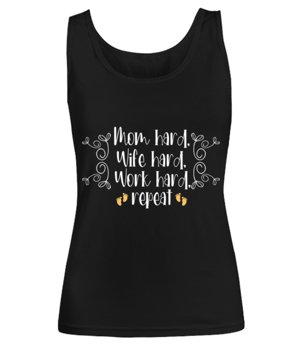 Mom hard, Wife hard, Work hard, repeat, black Women's Tee. Model 60045