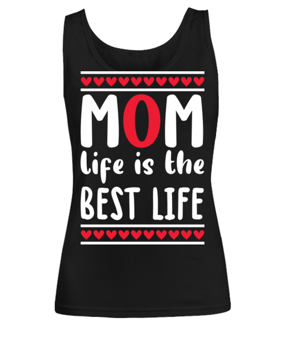 Mom life is the best life, black Women's Tee. Model 60045