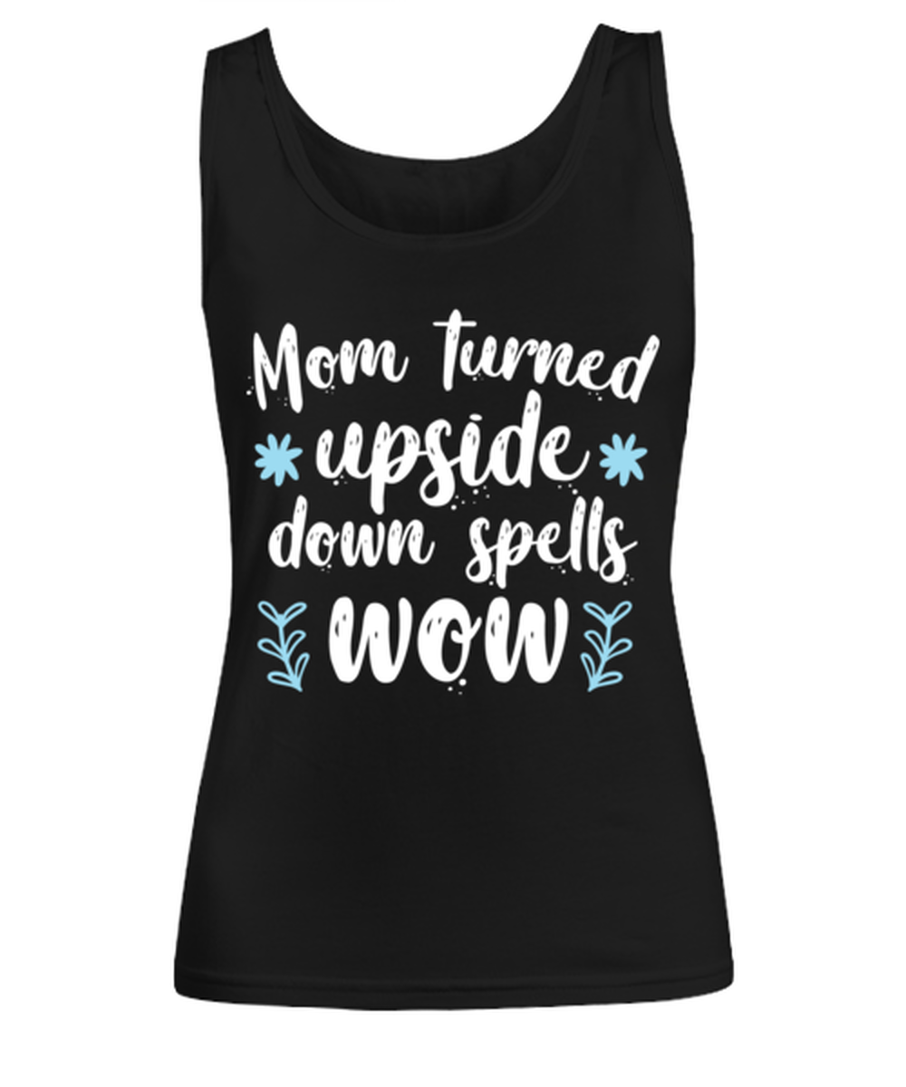 Mom turned upside down spells wow1, black Women's Tee. Model 60045