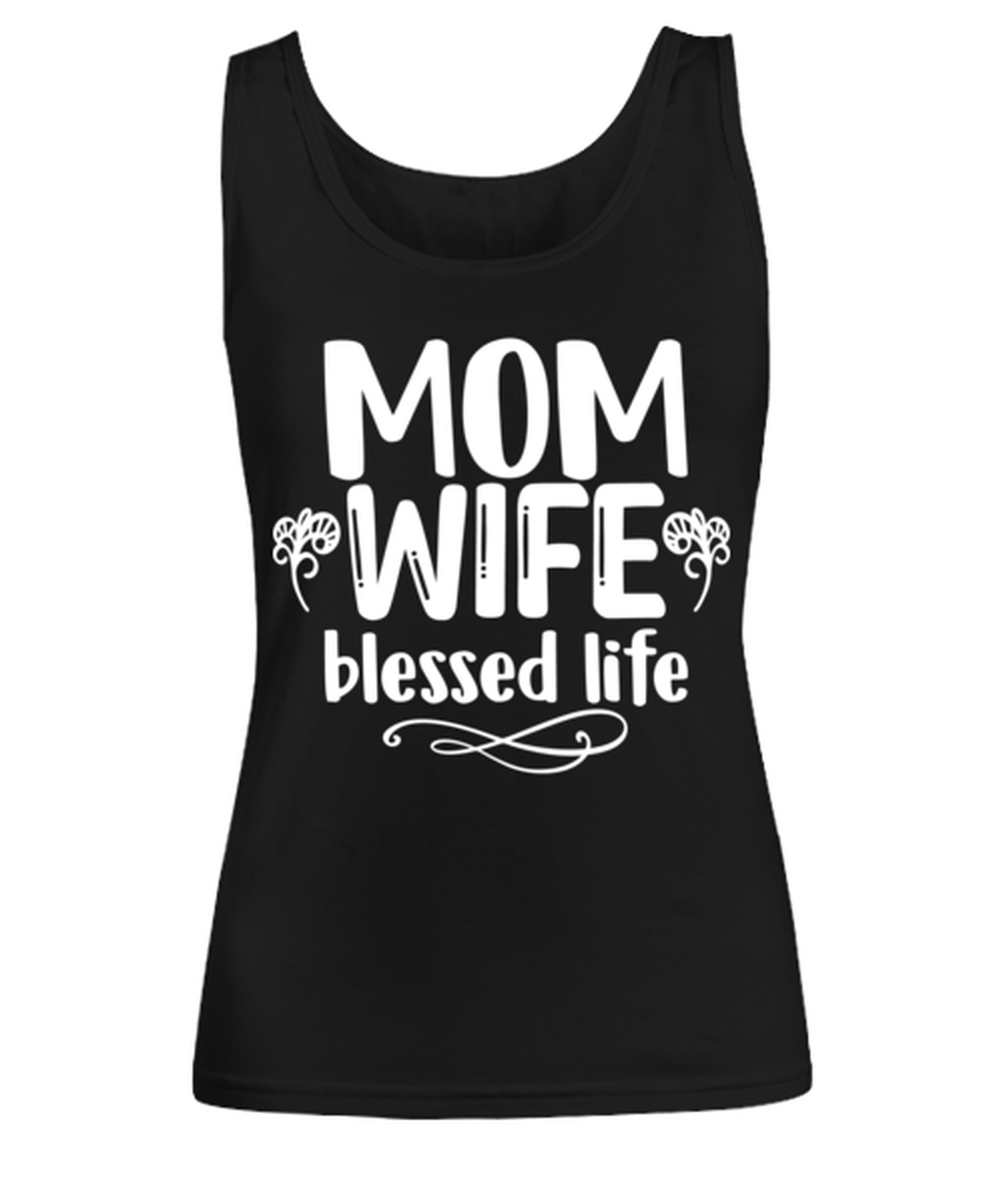 Mom, Wife, blessed life, black Women's Tee. Model 60045