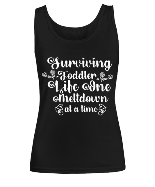 Surviving Toddler Life One Meltdown at a time, black Women's Tee. Model 60045