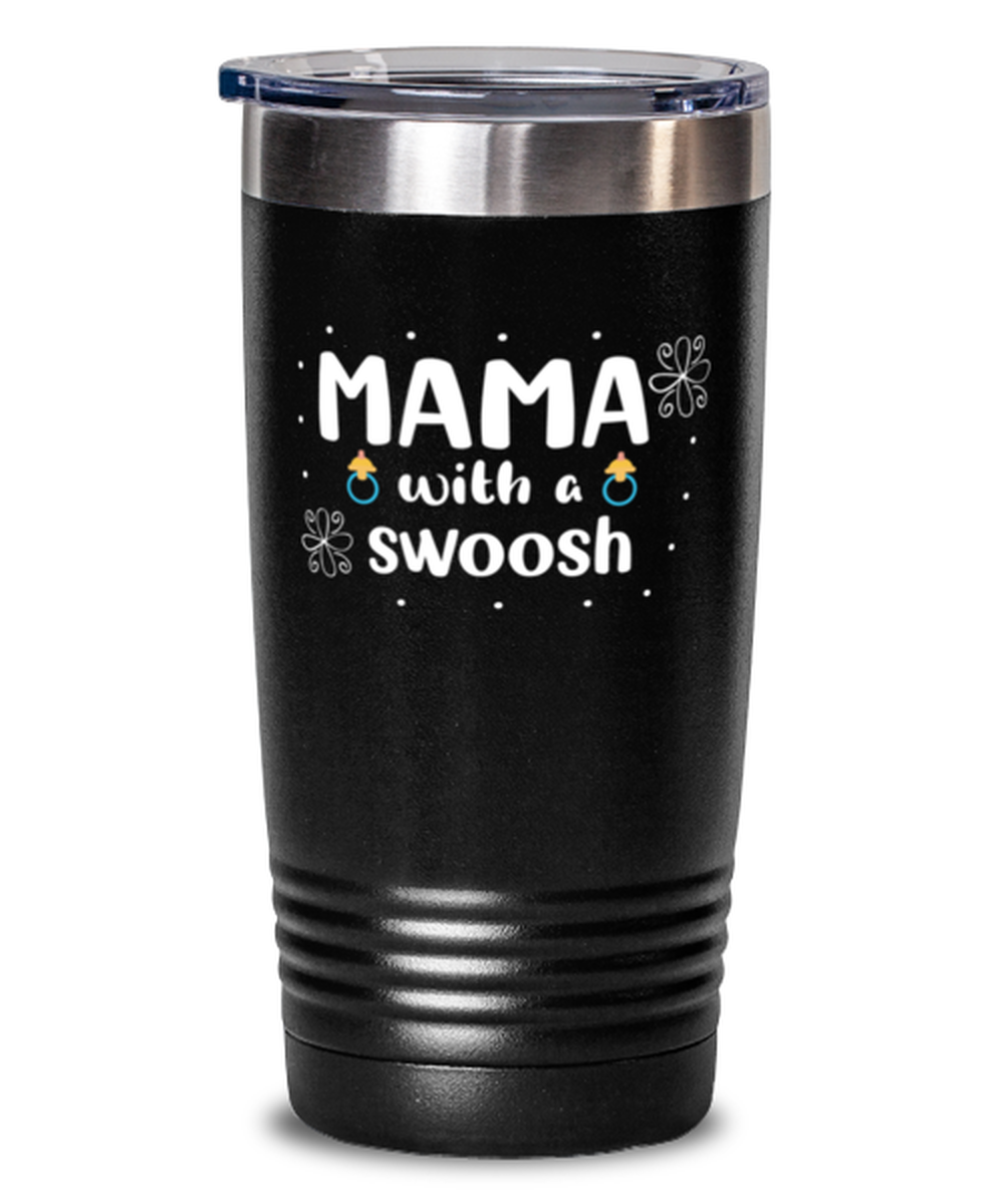Mama with a swoosh, black Tumbler 20oz. Model 60046