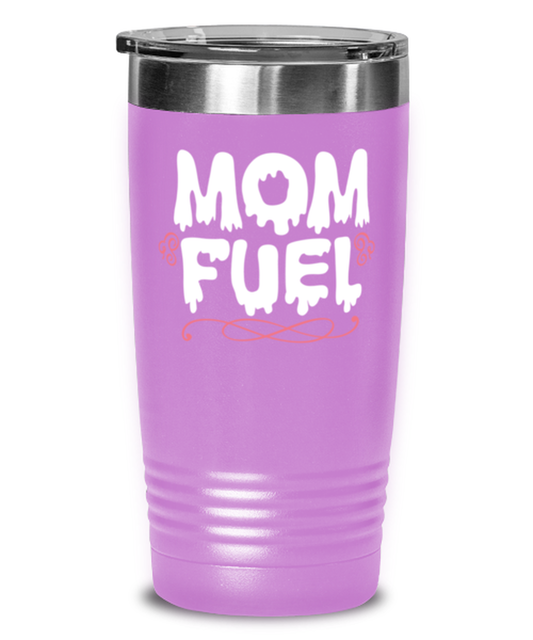Mom Fuel, light purple Tumbler 20oz. Model 60046