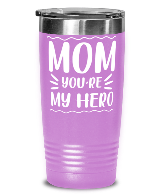 Mom you're my hero, light purple Tumbler 20oz. Model 60046