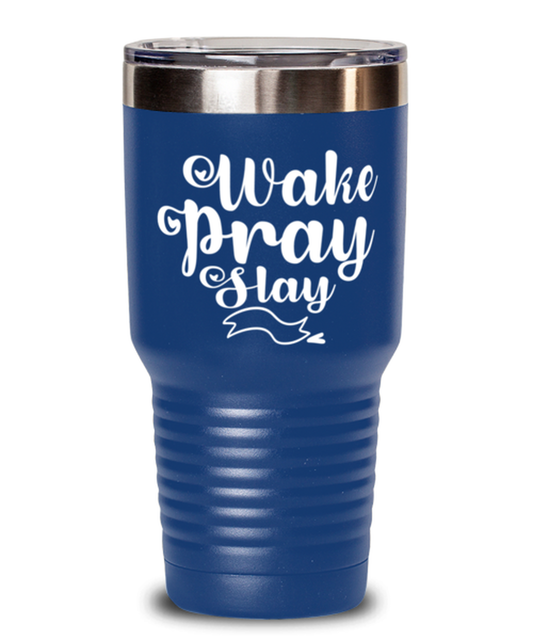 Wake Pray Slay, blue Tumbler 30oz. Model 60046