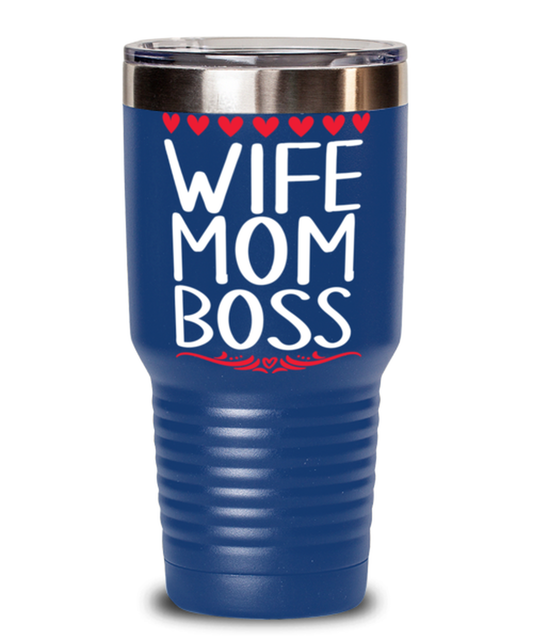 Wife, Mom, Boss, blue Tumbler 30oz. Model 60046