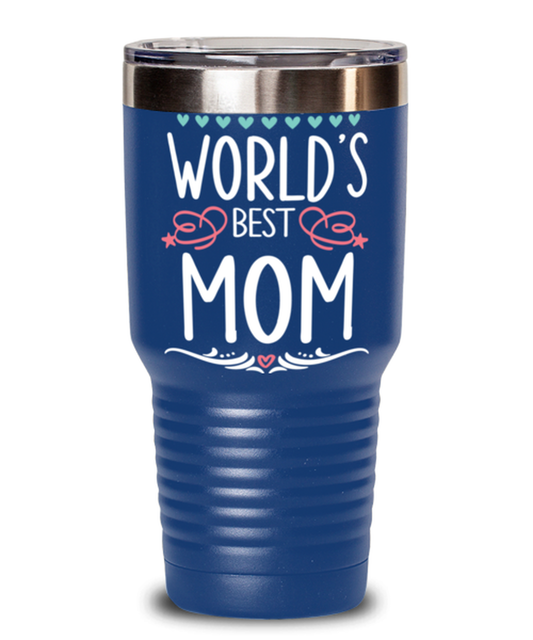 Worlds best Mom1, blue Tumbler 30oz. Model 60046