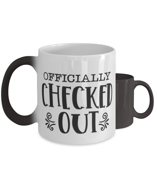 Officially checked out,  Color Changing Coffee Mug, Magic Coffee Cup. Model 60047